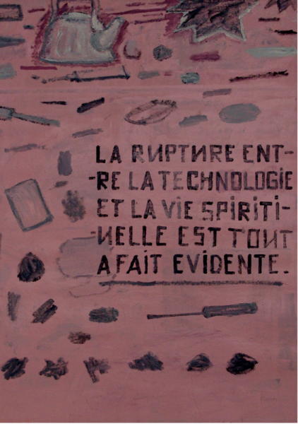 " La rupture entre la technologie entre la technologie et la vie spirituelle est tout a fait evidente "