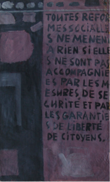 «Toutes réformes sociales ne mènent à rien si elles ne sont pas accompagnées par les mesures de sécurité et par les garanties de liberté de citoyens»